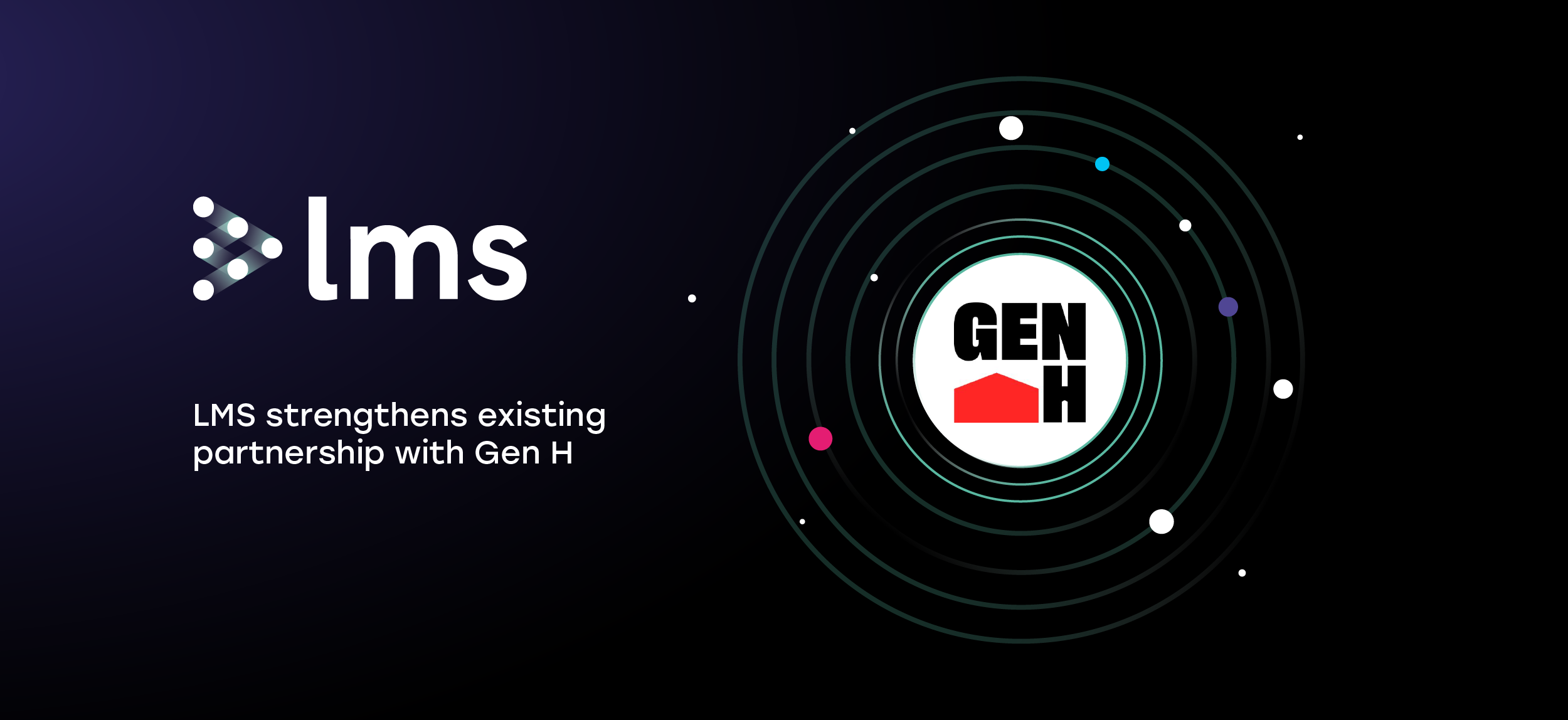 LMS strengthens existing partnership with Gen H | LMS